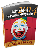 2011 Weird & Wacky Holiday Marketing Guide