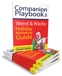2021 Weird Wacky Holiday Marketing Guide