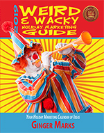 2019 Weird & Wacky Holiday Marketing Guide