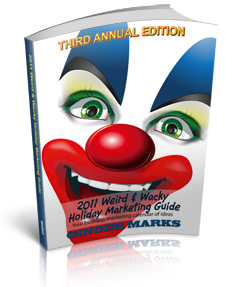 2010 Weird & Wacky Holiday Marketing Guide