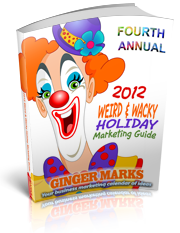 Weird & Wacky Holiday Marketing Guide 2012